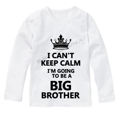 I can't keep calm i'm going to be a big brother