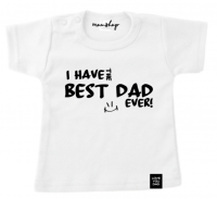 Shirt | I have the best dad ever