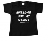 Shirt | Awesome like my daddy