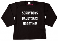 Shirt | Sorry boys daddy says no dating