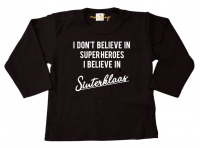 I don't believe in superheroes, I believe in sinterklaas | Meisjes shirt