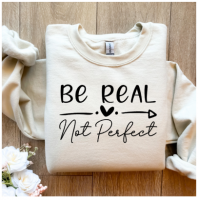 Sweater | Be real, not perfect