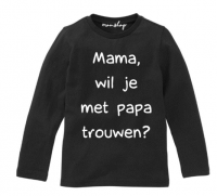 Shirt | Mama wil je met papa trouwen